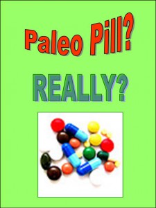 Paleo Pill